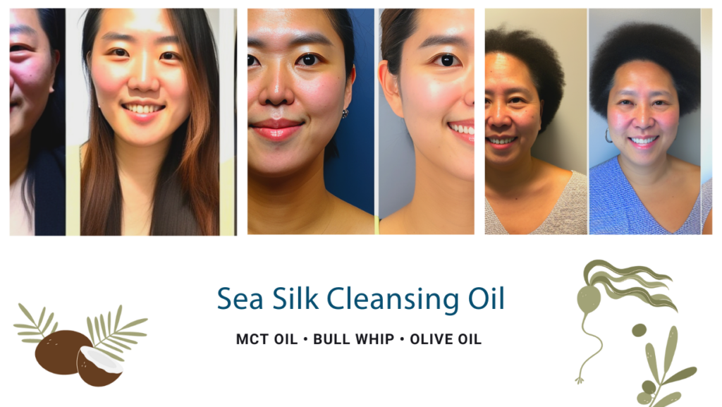 Sea Silk Cleansing Oil Before and Afters - Seaflora Skincare Sea Silk Cleansing Oil