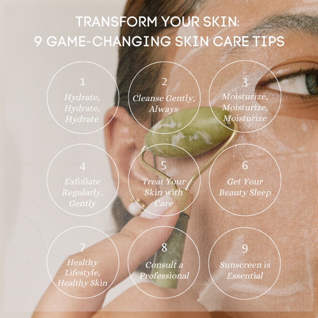 9 game changing skincare tips