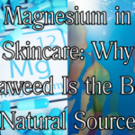 A split-screen image featuring bright blue magnesium supplements on the left and brown and green seaweed against a dark blue ocean background on the right, with text overlay discussing magnesium benefits and sources.